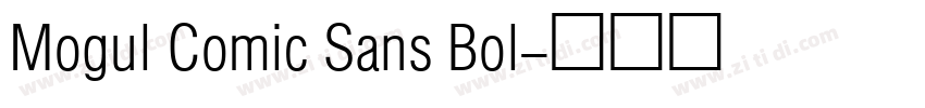 Mogul Comic Sans Bol字体转换